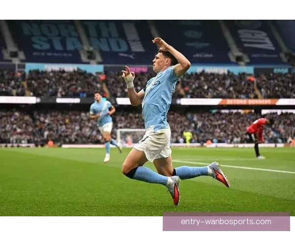 曼城福登逐渐成为中场核心英超最佳球员呼声持续升温